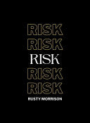 [05/14/24] Morrison, Rusty: Risk