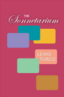 Turco, Lewis: The Sonnetarium