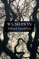 Merwin, W.S.: Selected Translations