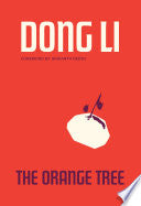 Li, Dong: The Orange Tree