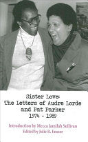Lorde, Audre: Sister Love: The Letters of Audre Lorde and Pat Parker 1974-1989