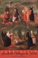 Rosemont, Penelope: Surrealism: Inside the Magnetic Fields