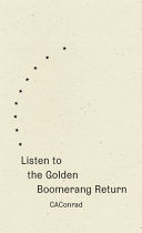 [04/09/24] CA, Conrad: Listen to the Golden Boomerang Return