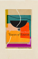[04/02/24] Mersal, Iman / Moger, Robin (tr.): Traces of Enayat