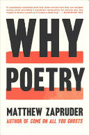 Zapruder, Matthew: Why Poetry