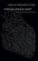 Olsen, Ursula Andkjær: Third-Millennium Heart
