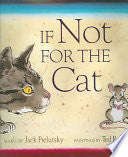 Prelutsky, Jack: If Not for the Cat