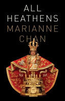 Chan, Marianne: All Heathens