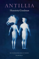 Goodman, Henrietta: Antillia