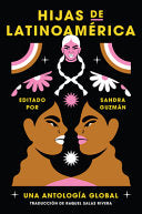 Guzman, Sandra: Daughters of Latin America \ Hijas de América Latina (Spanish edition)