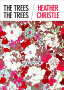 Christle, Heather: The Trees The Trees