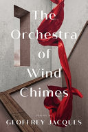 Jacques, Geoffrey: The Orchestra of Wind Chimes