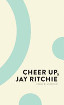 Ritchie, Jay: Cheer Up, Jay Ritchie