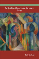 Lederer, Katy: The Bright Red Horse–and the Blue–