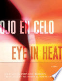 Pintado Burgos, Margarita / Quintana Arocho, Alejandra (tr.): Ojo en Celo / Eye in Heat