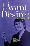 Brossard, Nicole: Avant Desire: A Nicole Brossard Reader