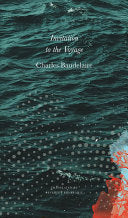Baudelaire, Charles: Invitation to the Voyage: Selected Poems and Prose