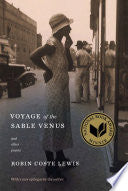 Lewis, Robin Coste: Voyage of the Sable Venus and Other Poems