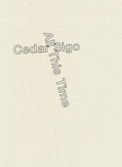 Sigo, Cedar: All This Time