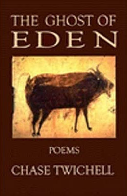 Twichell, Chase: The Ghost of Eden [used paperback]