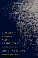 Mandelstam, Osip: Stolen Air: Selected Poems [used paperback]