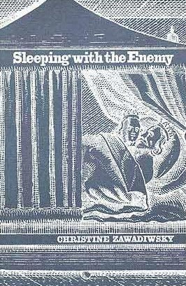 Zawadiwsky, Christine: Sleeping with the Enemy [used paperback]