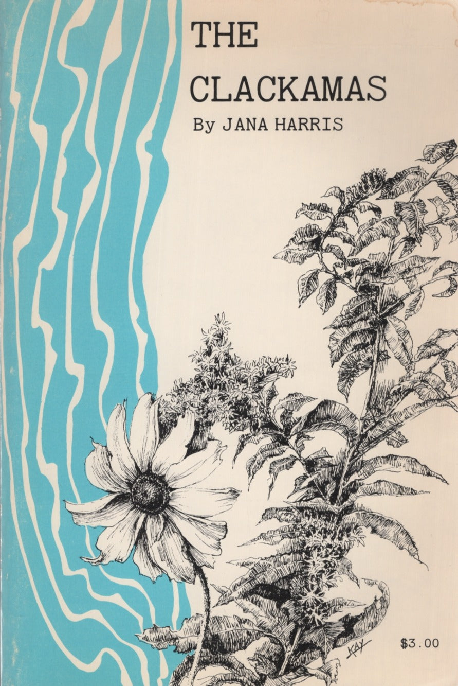 Harris, Jana: The Clackamas [used paperback]