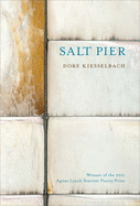 Kiesselbach, Dore: Salt Pier [used paperback]