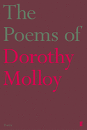 Molloy, Dorothy: The Poems of Dorothy Molloy