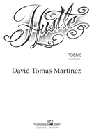 Martinez, David Tomas: Hustle [used paperback]