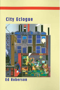 Roberson, Ed: City Eclogue