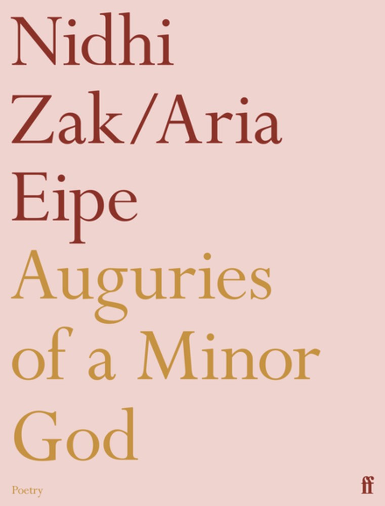 Eipe, Nidhi Zak/Aria: Auguries of a Minor God