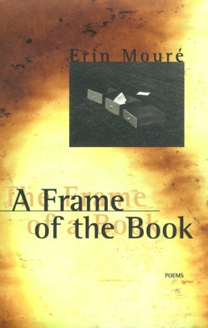 Mouré, Erin: A Frame of the Book [used paperback]