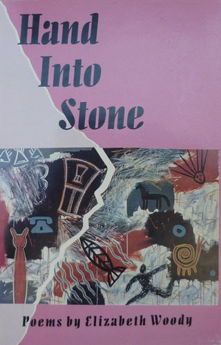 Woody, Elizabeth: Hand into Stone [used paperback]