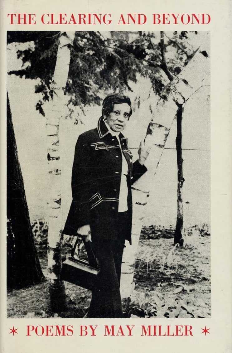 Miller, May: The Clearing & Beyond [used hardcover]