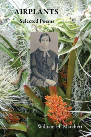 Matchett, William H.: Airplants: Selected Poems [used paperback]