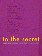 Jamme, Franck André: To the Secret