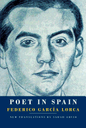 García Lorca, Federico: Poet in Spain