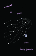 Joudah, Fady: Tethered to Stars