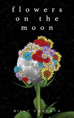 Chapata, Billy: Flowers on the Moon
