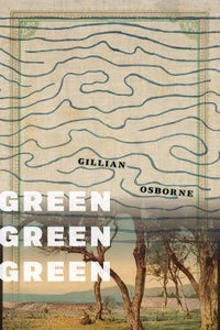 Osborne, Gillian: Green Green Green