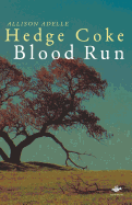 Hedge Coke, Allison Adelle: Blood Run [used paperback]