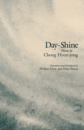 Chong, Hyon-jong: Day-Shine [used paperback]
