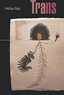 Raz, Hilda: Trans [used paperback]
