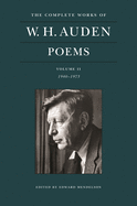 Auden, W.H.: The Complete Works of W.H. Auden: Poems Volume 2 (1940-1973)