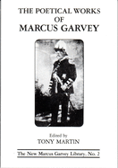 Garvey, Marcus (ed. Tony Martin): The Poetical Works of Marcus Garvey