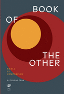 Tran, Truong: Book of the Other: Small in Comparison