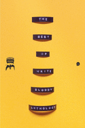 Brown, Derrick (ed): The Best of Write Bloody Anthology