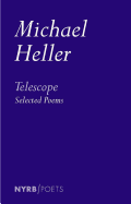 Heller, Michael: Telescope: Selected Poems