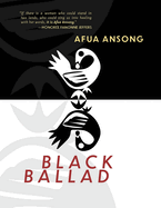 Ansong, Afua: Black Ballad